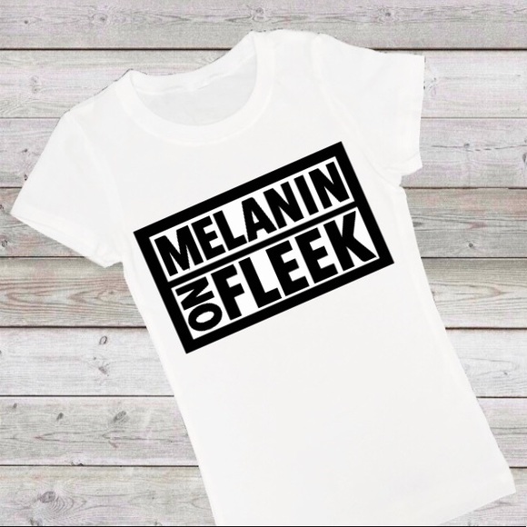 Melanin on Fleek T-Shirt - Picture 1 of 1